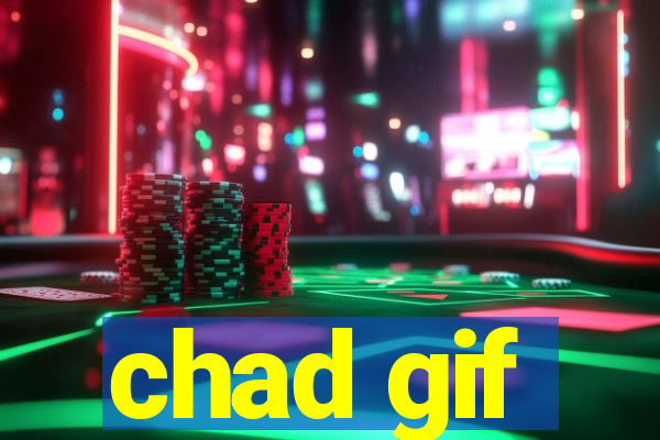 chad gif